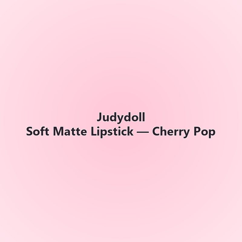 Soft Matte Lipstick — Cherry Pop — Judydoll
