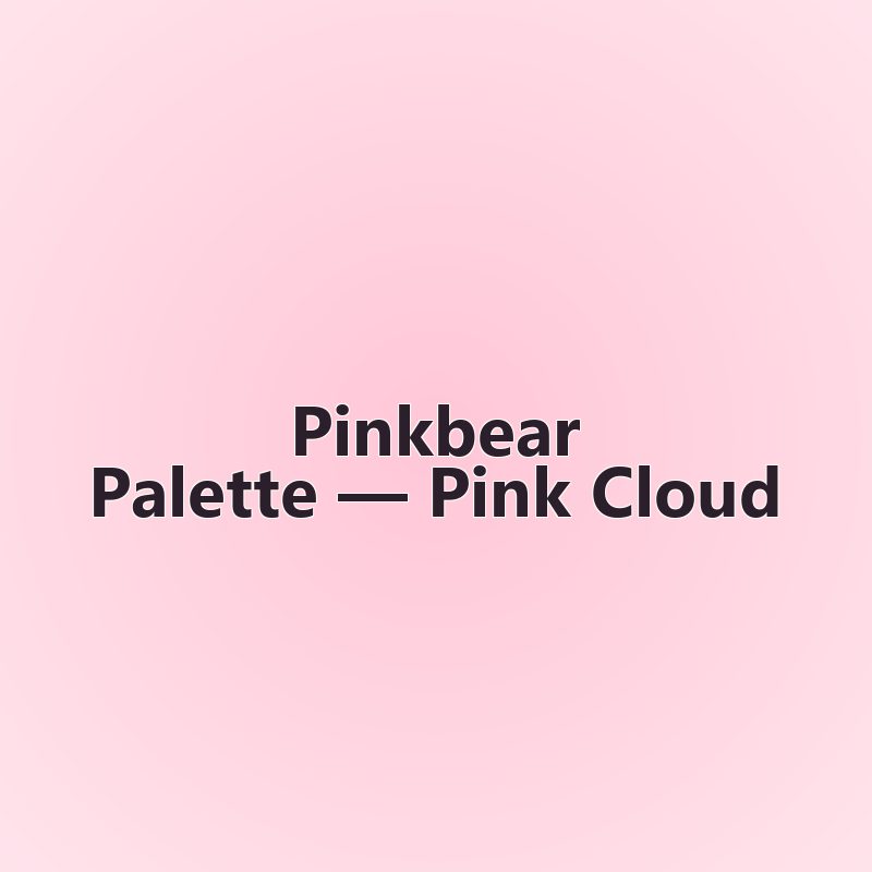 Palette — Pink Cloud — Pinkbear